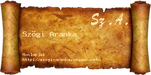 Szögi Aranka névjegykártya